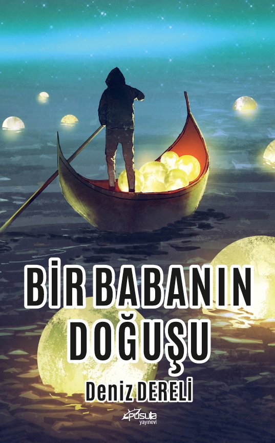 Bir Babanın Doğuşu